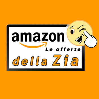 Amazon Le offerte della Zia