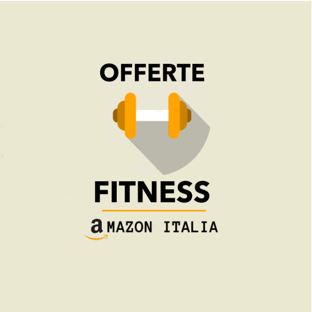 OfferteFitness - Amazon Italia Palestra Deals