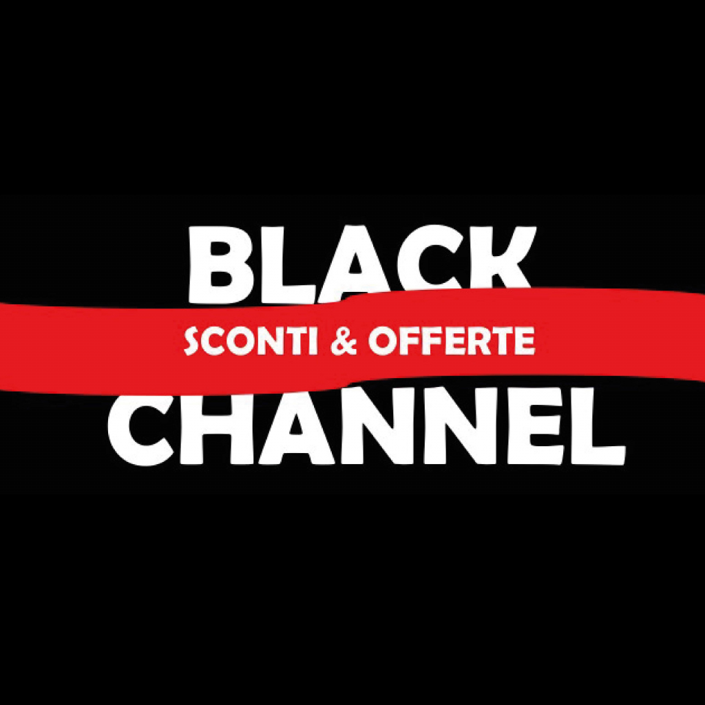 Black Channel - Sconti & Offerte