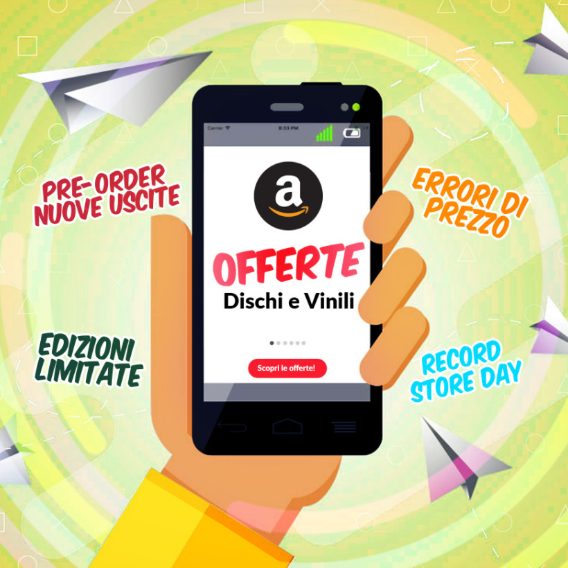 Offerte Amazon - Dischi & Vinili