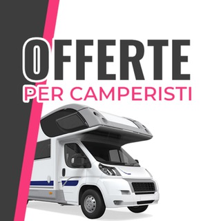 OFFERTE per CAMPERISTI