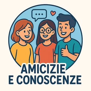 AMICIZIE E CONOSCENZE
