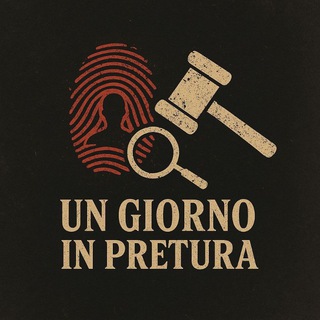 UN GIORNO IN PRETURA – Discussioni True Crime
